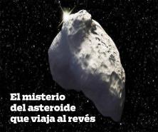 Estudio desvela el misterio del asteroide que viaja en dirección contraria