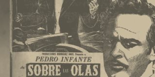 El día que Pedro Infante hizo sonar "Sobre las olas"