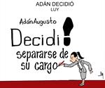 Adán decidió