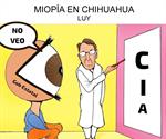 Miopía en chihuahua