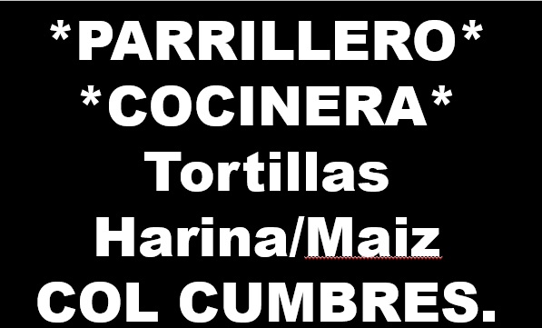 *PARRILLERO CON EXPERIENCIA, 