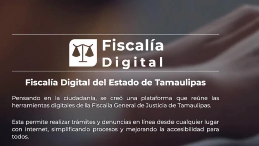 Plataforma de la FGE Tamaulipas supera los 100 mil usuarios