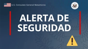 Alerta Consulado de EU por violencia en Matamoros